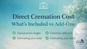 Read more about the article Direct Cremation Cost: What’s Included vs Add-Ons